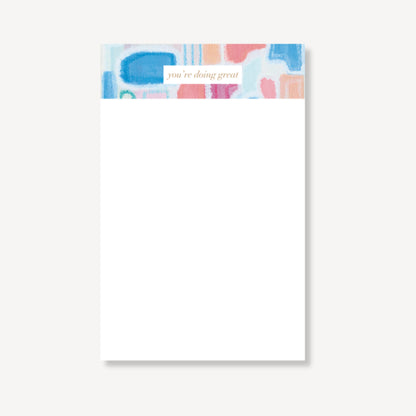 "You're Doing Great" Notepad