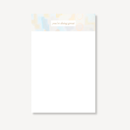 "You're Doing Great" Notepad